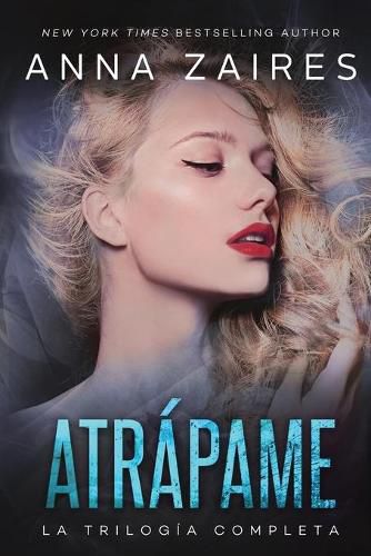 Atrapame: la trilogia completa