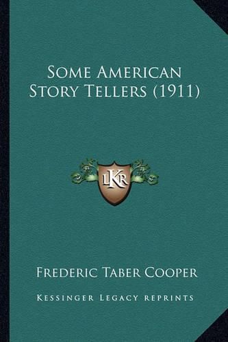 Some American Story Tellers (1911) Some American Story Tellers (1911)