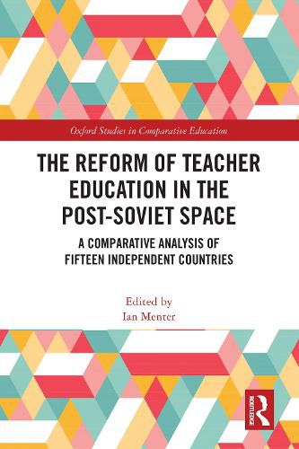 Cover image for The Reform of Teacher Education in the Post-Soviet Space