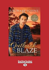 Cover image for Outback Blaze: (A Bunyip Bay Novel, #2)