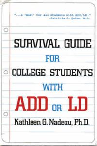 Cover image for Survival Guide for College Students with ADHD or LD