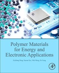 Cover image for Polymer Materials for Energy and Electronic Applications