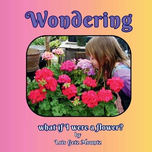 Cover image for Wondering what flower you would like to be?