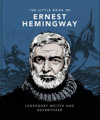 The Little Book of Ernest Hemingway