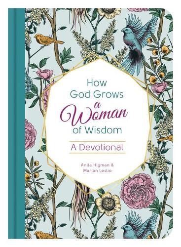 Cover image for How God Grows a Woman of Wisdom: A Devotional