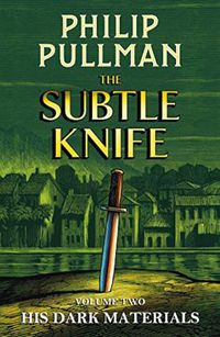 Cover image for His Dark Materials: The Subtle Knife
