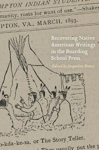 Cover image for Recovering Native American Writings in the Boarding School Press