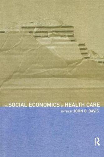 Cover image for The Social Economics of Health Care