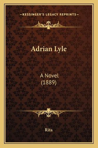 Cover image for Adrian Lyle: A Novel (1889)