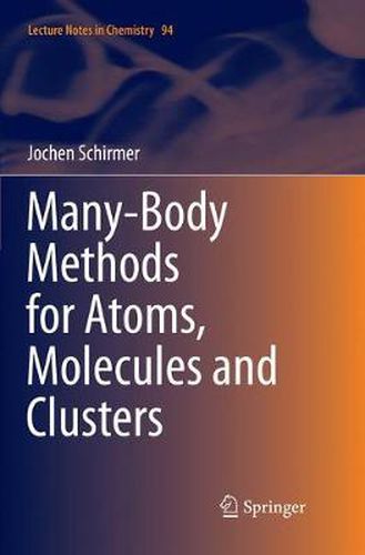 Cover image for Many-Body Methods for Atoms, Molecules and Clusters