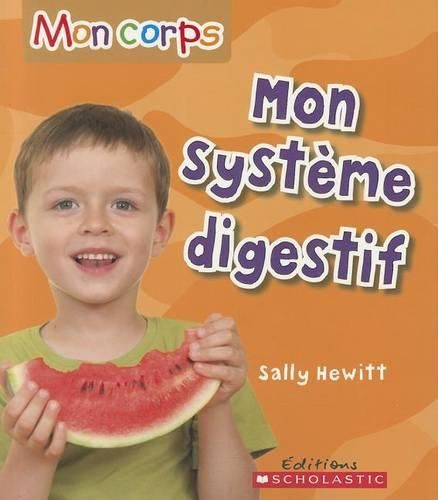Cover image for Mon Corps: Mon Syst?me Digestif
