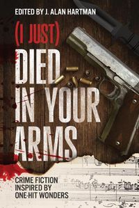 Cover image for (I Just) Died in Your Arms