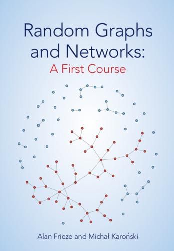 Cover image for Random Graphs and Networks: A First Course