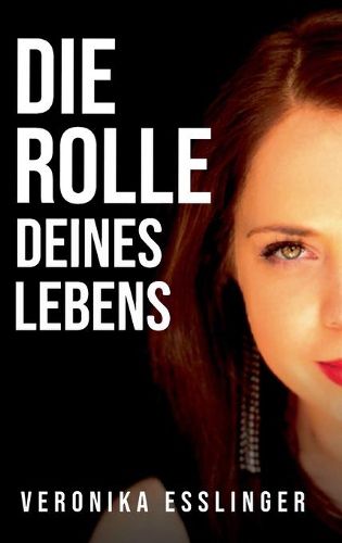 Cover image for Die Rolle Deines Lebens