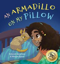 Cover image for An Armadillo on My Pillow: An Adventure in Imagination