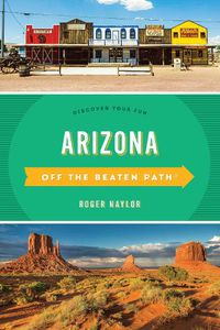 Cover image for Arizona Off the Beaten Path (R): Discover Your Fun