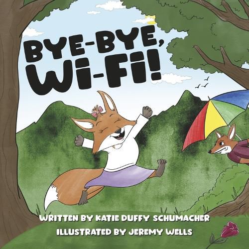 Cover image for Bye-Bye, Wi-Fi!