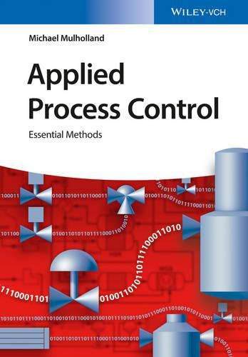 Cover image for Applied Process Control - Essential Methods