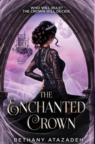 Cover image for The Enchanted Crown: A Sleeping Beauty Retelling