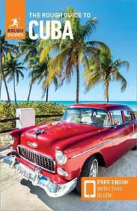 Cover image for The Rough Guide to Cuba (Travel Guide with Free eBooks)