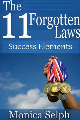 Cover image for The 11 Forgotten Laws: Success Elements