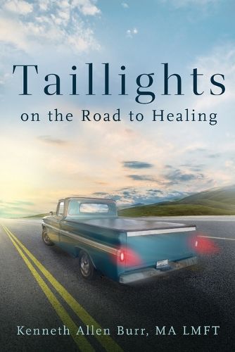 Cover image for Taillights on the Road to Healing