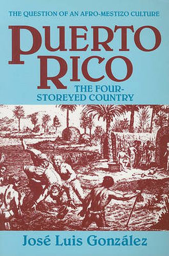 Puerto Rico: The Four-Storeyed Country