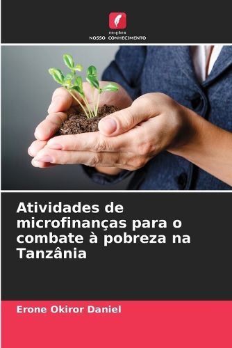 Cover image for Atividades de microfinancas para o combate a pobreza na Tanzania