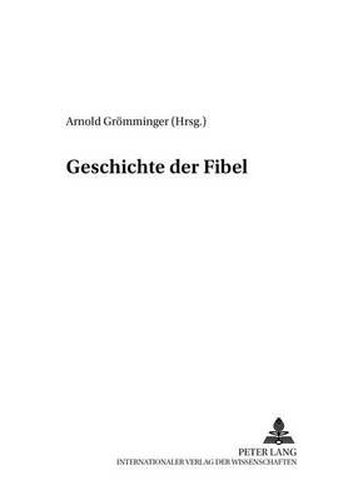 Cover image for Geschichte Der Fibel