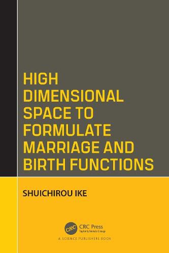 Cover image for High Dimensional Space to Formulate Marriage and Birth Functions