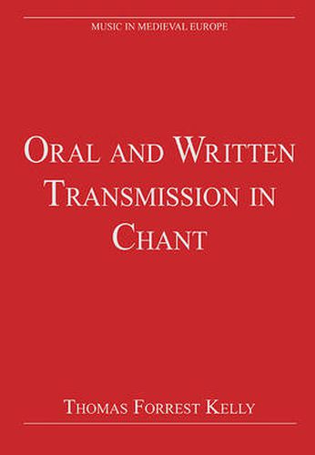 Cover image for Oral and Written Transmission in Chant