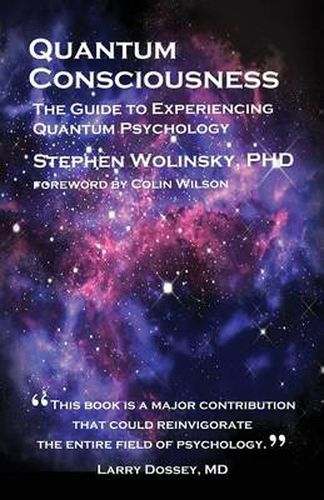 Cover image for Quantum Consciousness: Guide to Experiencing Quantum Psychology