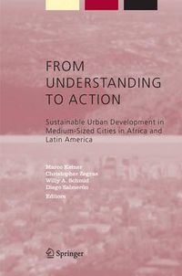 Cover image for From Understanding to Action: Sustainable Urban Development in Medium-Sized Cities in Africa and Latin America