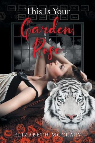 Cover image for This Is Your Garden, Rose