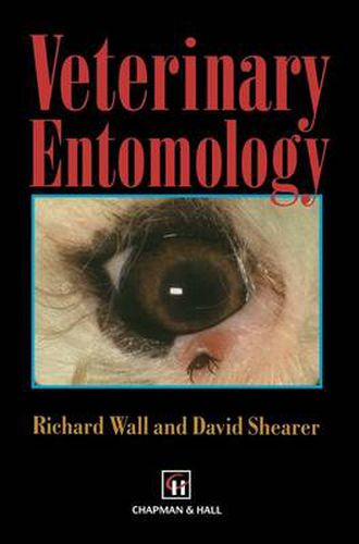 Cover image for Veterinary Entomology: Arthropod Ectoparasites of Veterinary Importance