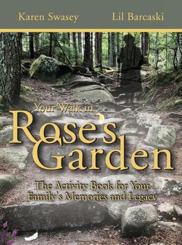 Cover image for Your Walk in Rose's Garden