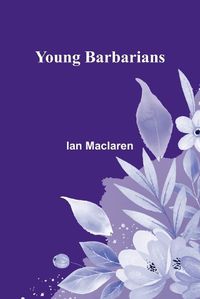 Cover image for Young Barbarians