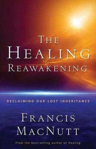 Cover image for The Healing Reawakening - Reclaiming Our Lost Inheritance