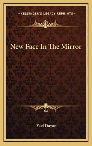 Cover image for New Face in the Mirror New Face in the Mirror