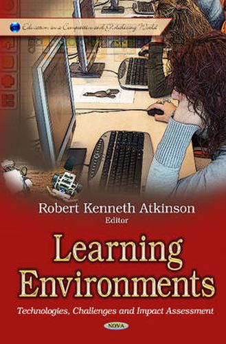 Cover image for Learning Environments: Technologies, Challenges & Impact Assessment