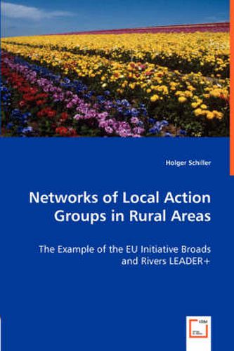 Cover image for Networks of Local Action Groups in Rural Areas - The Example of the EU Initiative Broads and Rivers LEADER+