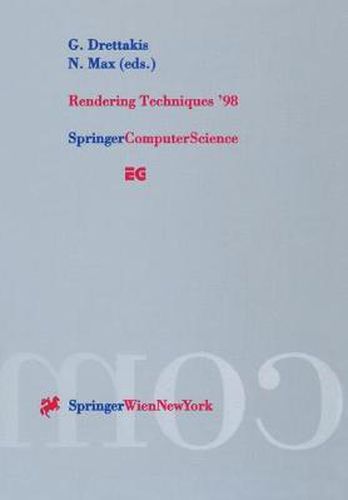 Cover image for Rendering Techniques '98: Proceedings of the Eurographics Workshop in Vienna, Austria, June 29-July 1, 1998