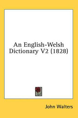 Cover image for An English-Welsh Dictionary V2 (1828)