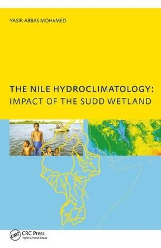 Cover image for The Nile Hydroclimatology: Impact of the Sudd Wetland