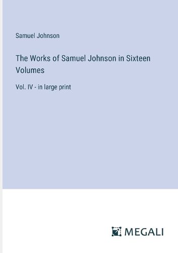 Cover image for The Works of Samuel Johnson in Sixteen Volumes