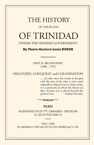 Cover image for The History of Trinidad under the Spanish Government
