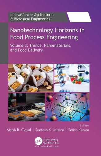 Cover image for Nanotechnology Horizons in Food Process Engineering: Volume 3: Trends, Nanomaterials, and Food Delivery