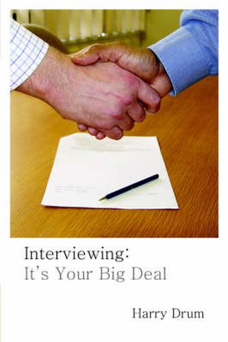 Cover image for Interviewing: It's Your Big Deal