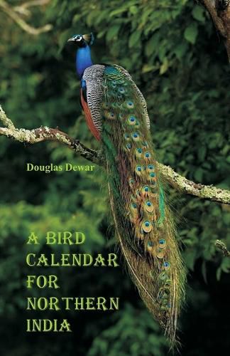 Cover image for A Bird Calendar for Northern India