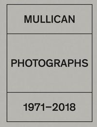 Cover image for Matt Mullican: Photographs 1971a 2018